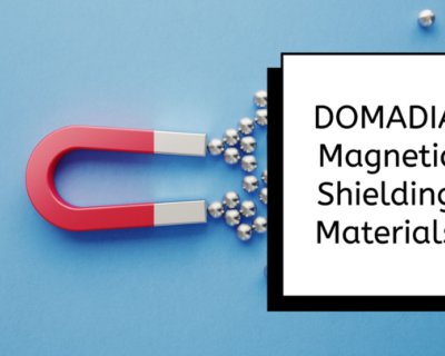 Unlocking the Power of DOMADIA™ FeNi80Mo5 (UNS N14080): The Ultimate Solution for Low-Frequency Magnetic Shielding